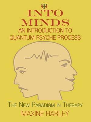 cover image of Into Minds—An Introduction to Quantum Psyche Process